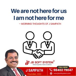 We are not here for us, I am not here for me – A Morning Thought